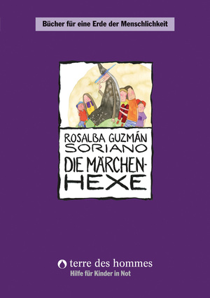 terre des hommes-Buch - Die Märchenhexe