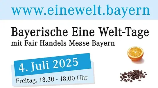 Flyer der Bayerischen Eine Welt-Tage: Die Veranstaltung findet am 4. Juli 2025 von 13.30 bis 18 Uhr und am 5. Juli von 10.00 bis 16.00 Uhr im Kongress am Park, Augsburg statt. 